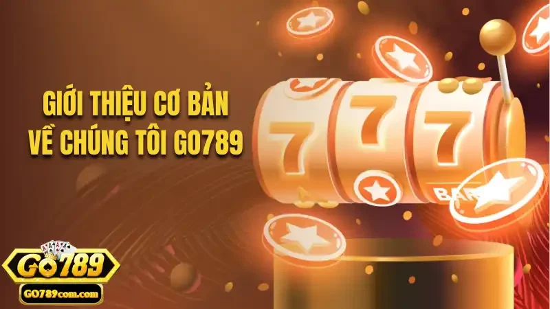 Lịch sử hình thành nền tảng cá cược uy tín Go789